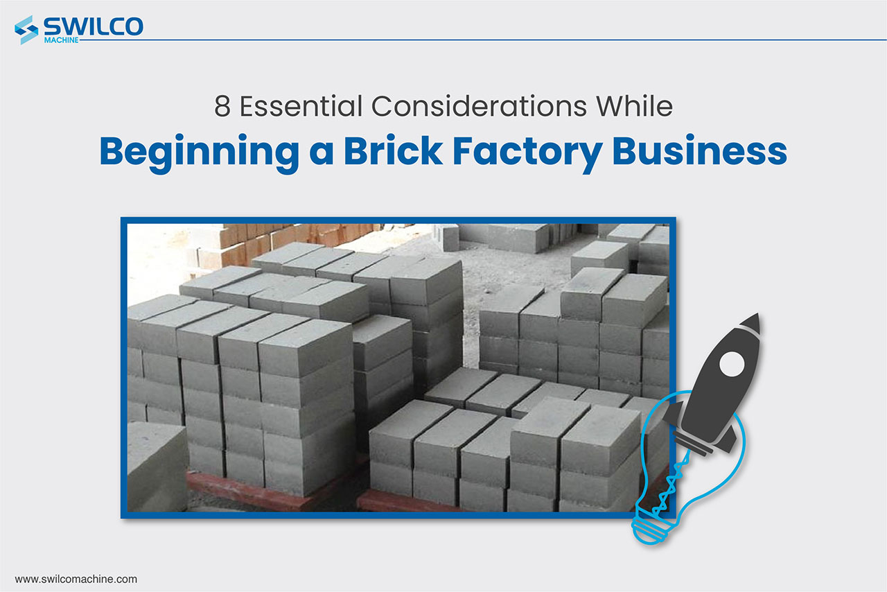 8 Essential Considerations While Beginning a Brick Factory Business.